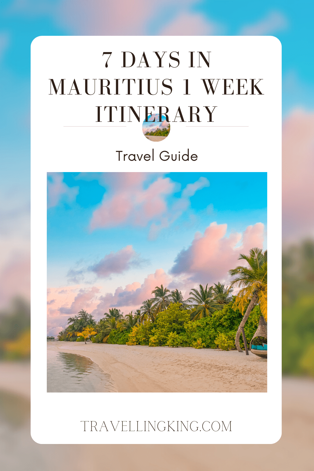 7 Days in Mauritius - 1 Week Itinerary