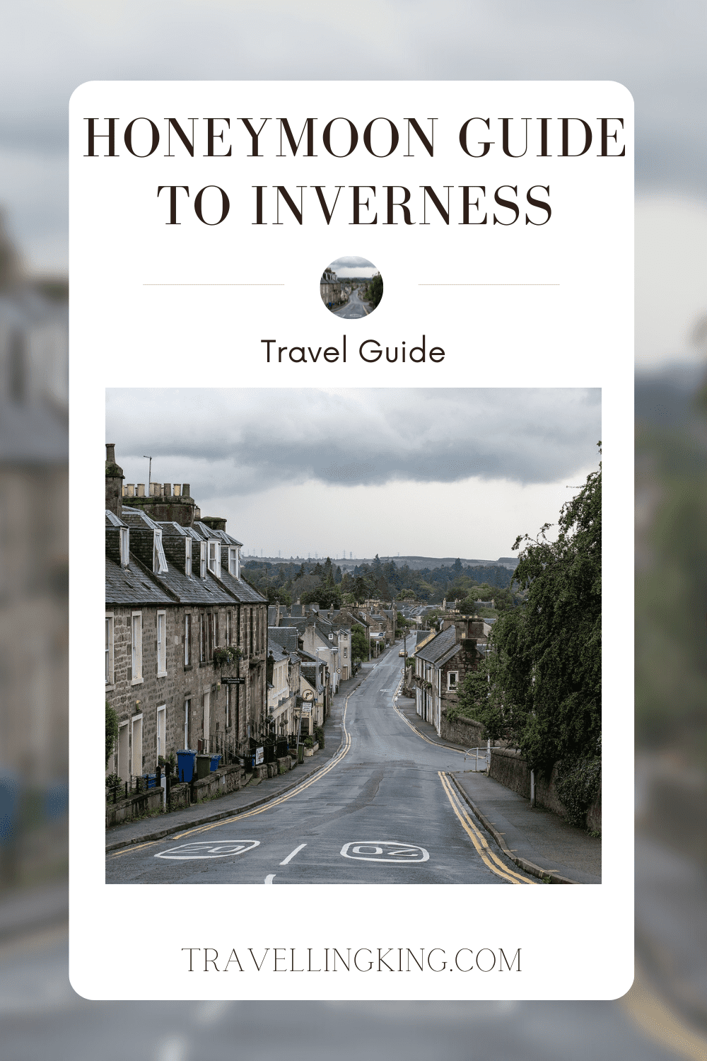 Honeymoon Guide to Inverness
