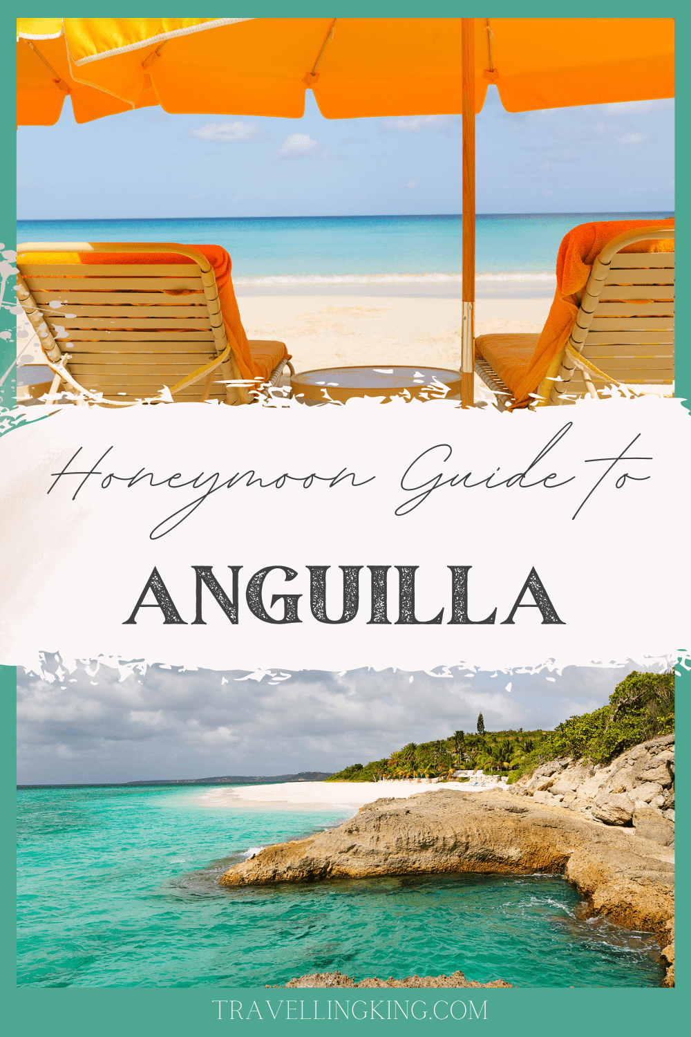 The Only Honeymoon Guide to Anguilla You’ll Ever Need!
