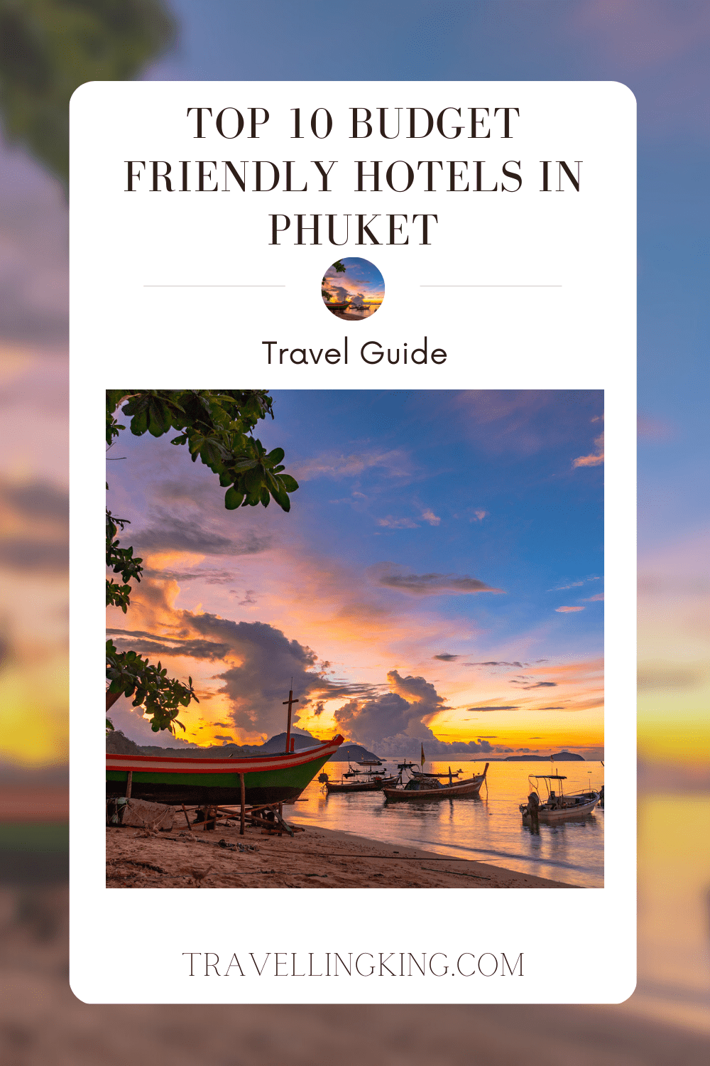Top 10 Budget Friendly Hotels in Phuket