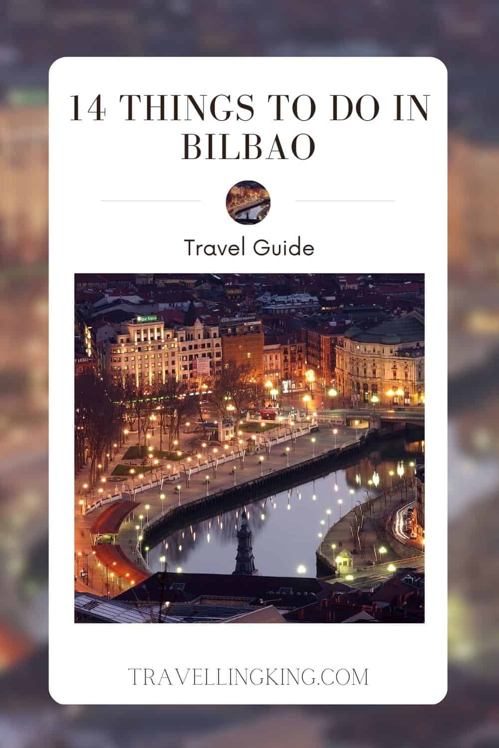 14 Things to do in Bilbao