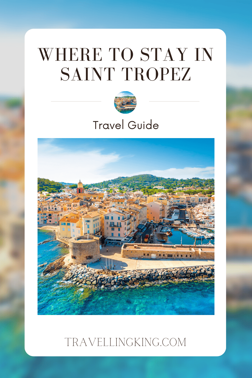 Where to stay in Saint Tropez