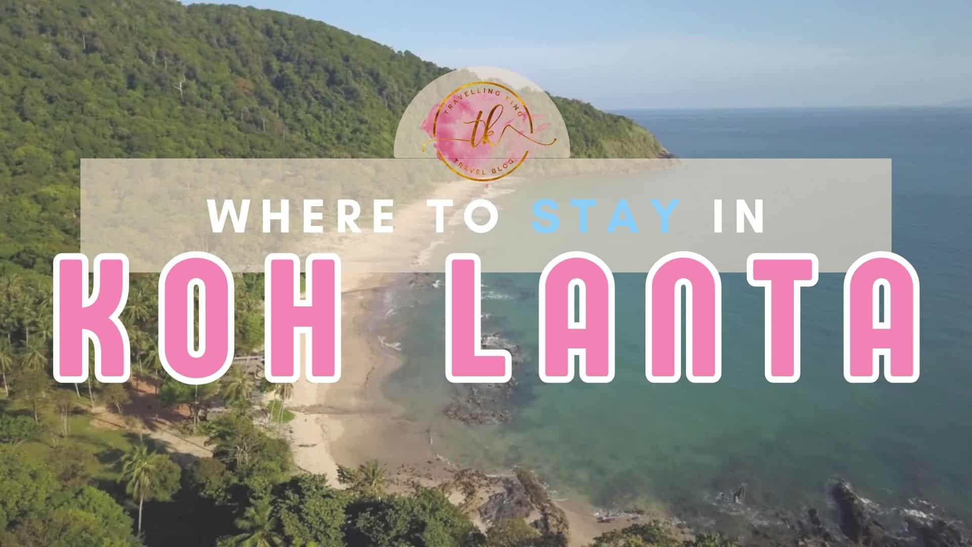 Where to Stay in Koh Lanta