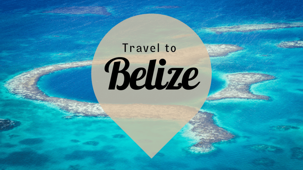 Belize Destination