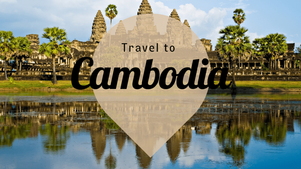 Cambodia Destination