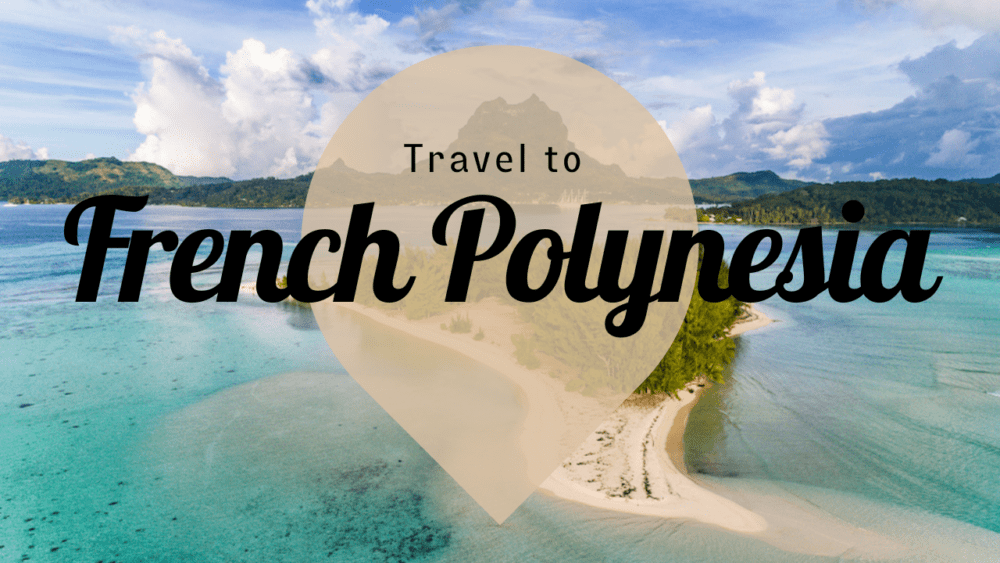 French Polynesia Destination