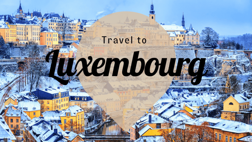 Luxembourg Destination
