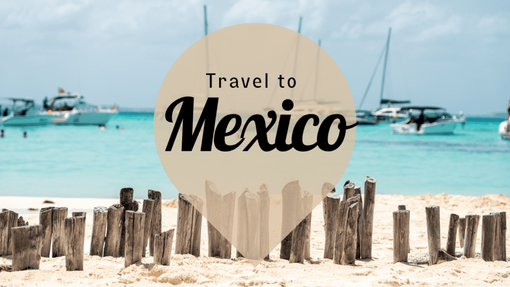 Mexico Destination