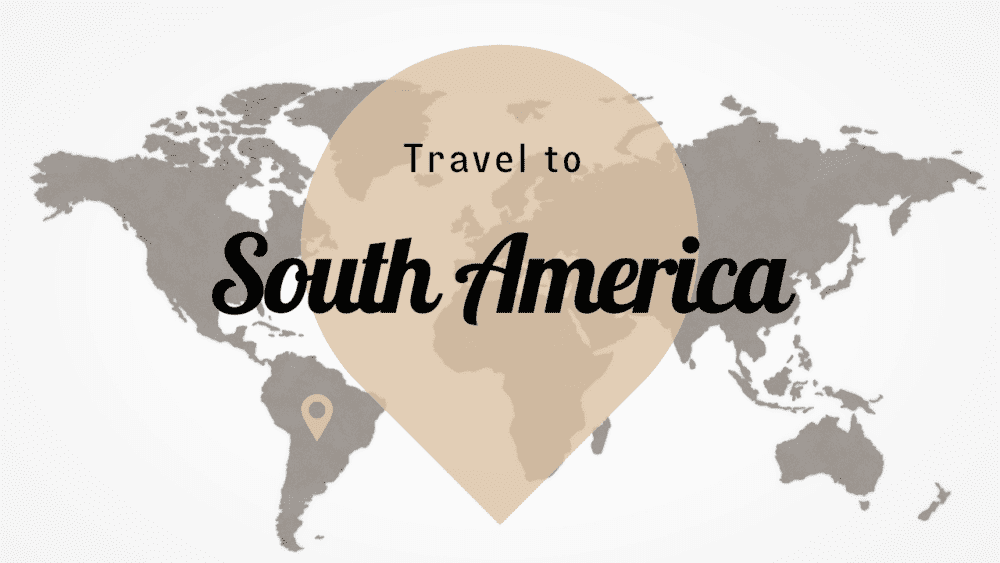 South America Destination