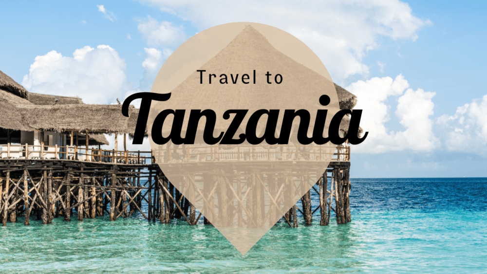 Tanzania Destination