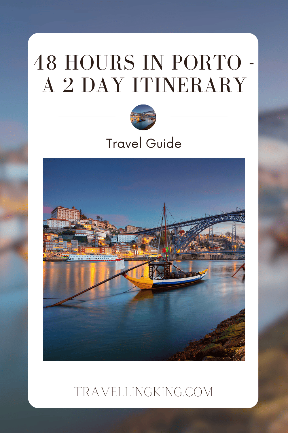 48 hours in Porto - A 2 day Itinerary
