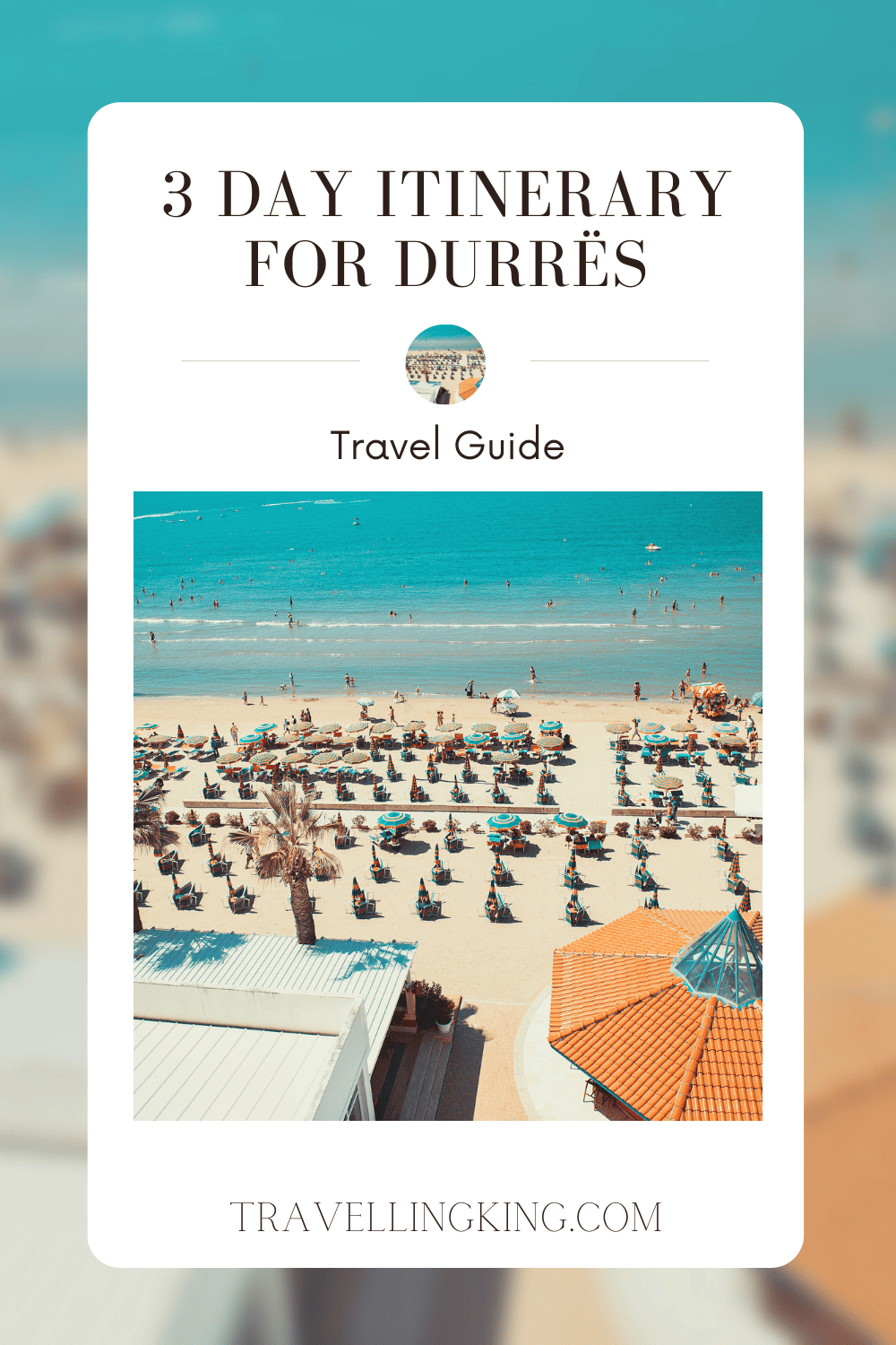 3 Day Itinerary for Durrës