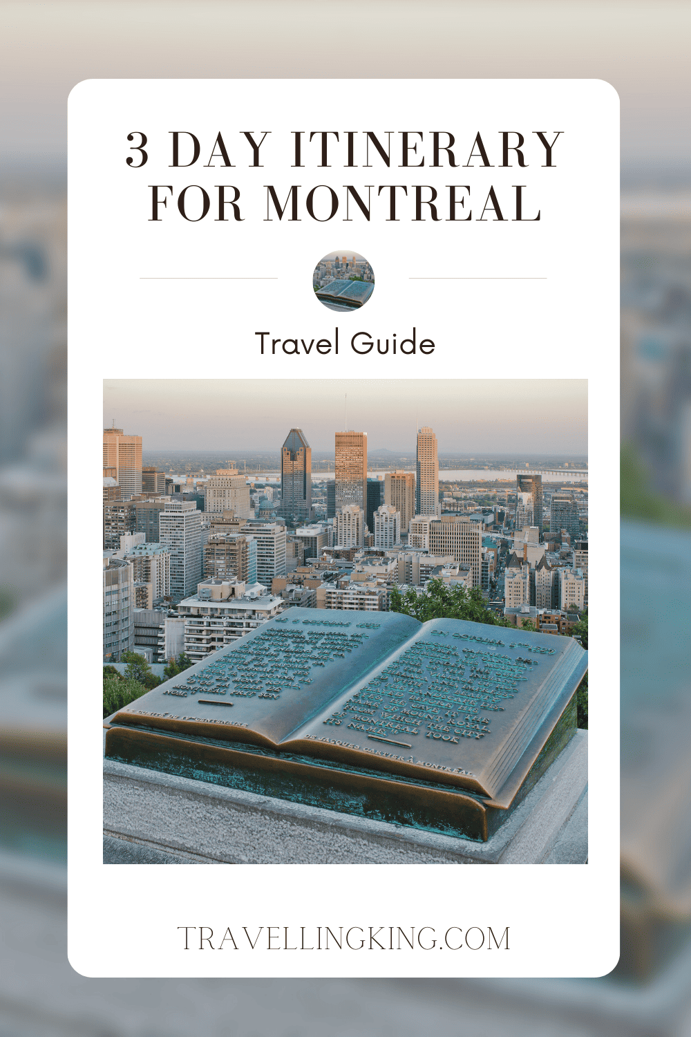 3 Day Itinerary for Montreal