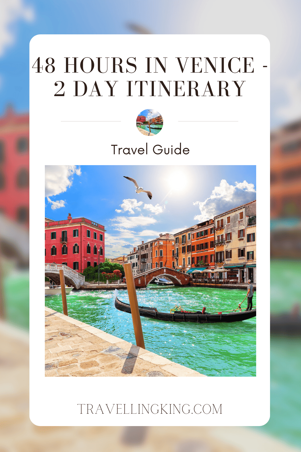 48 Hours in Venice - 2 Day Itinerary