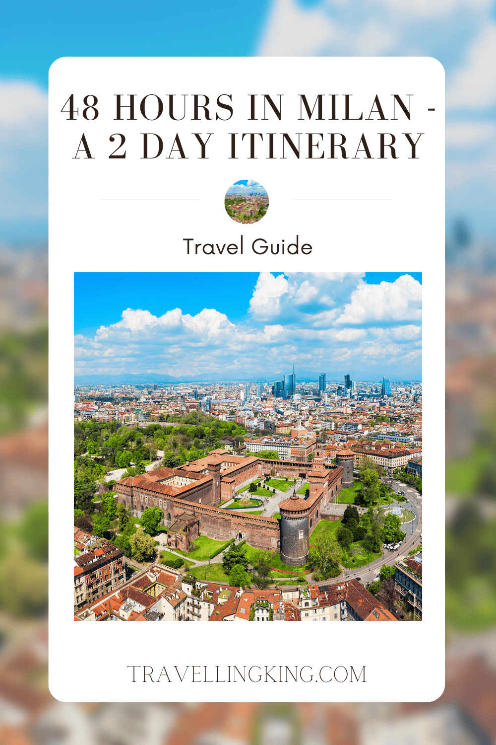 48 hours in Milan - A 2 day Itinerary