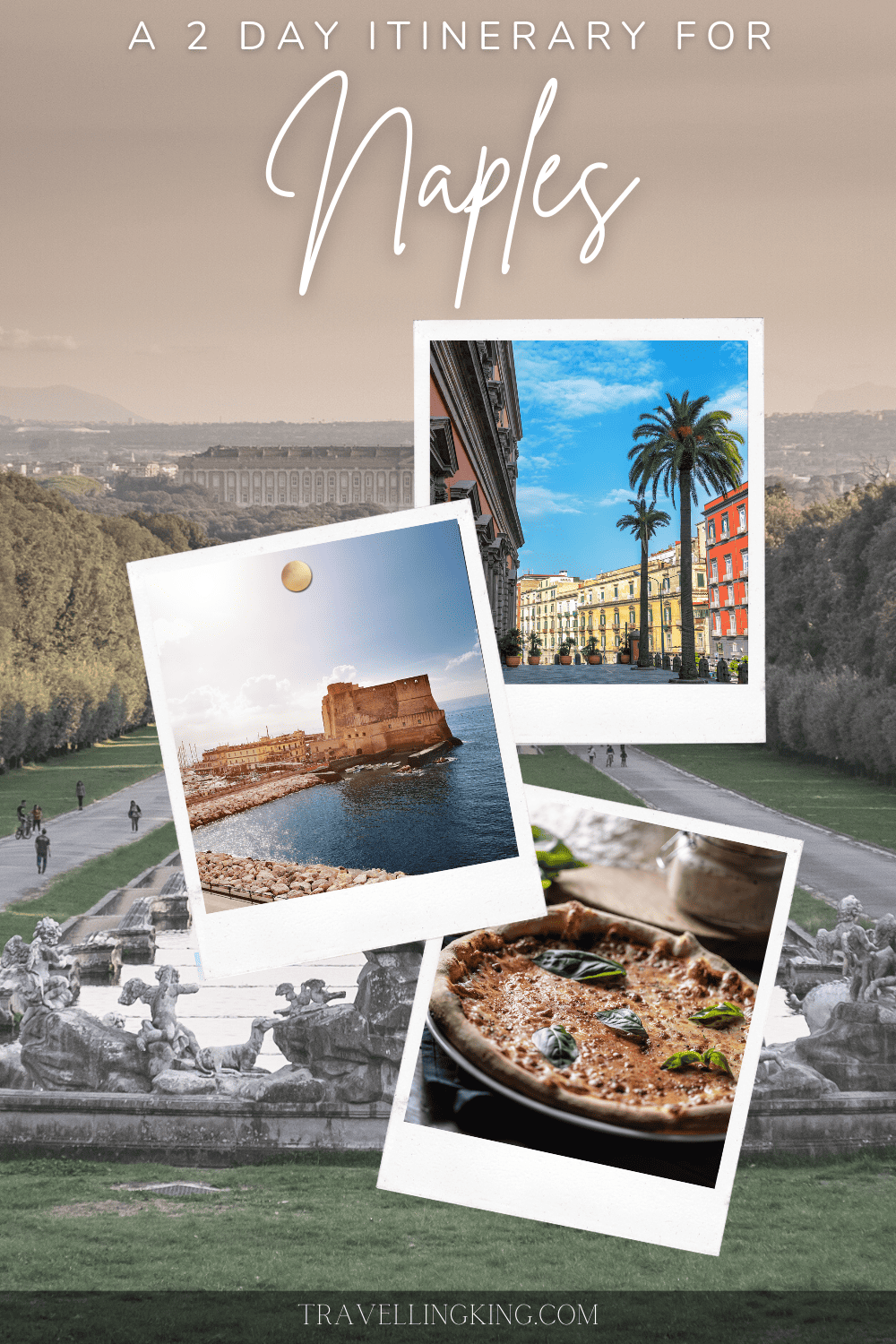 48 hours in Naples - A 2 day Itinerary