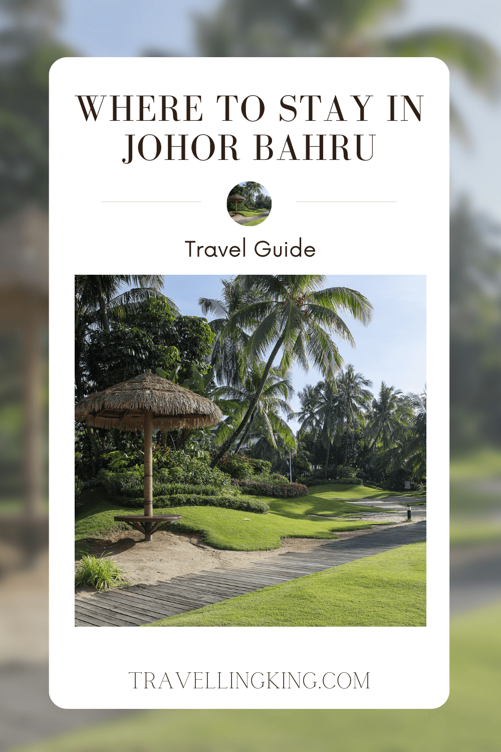 Where to stay in Johor Bahru