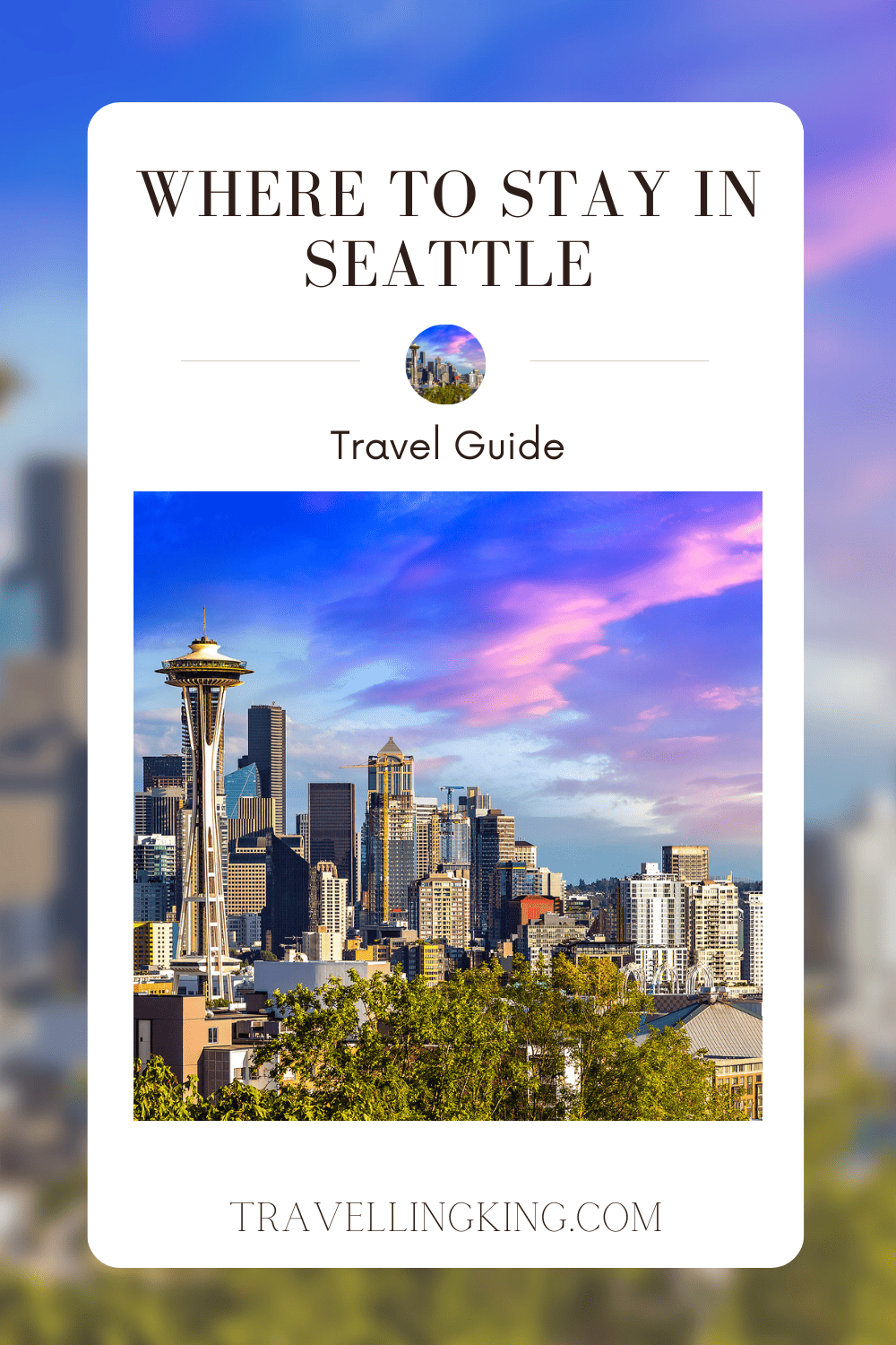 Where to stay in Seattle