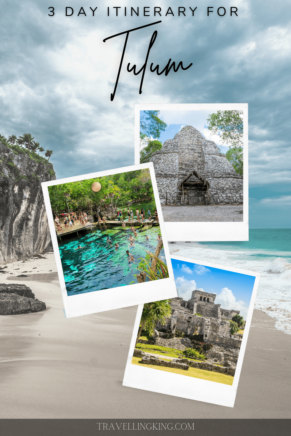 3 Day Itinerary For Tulum