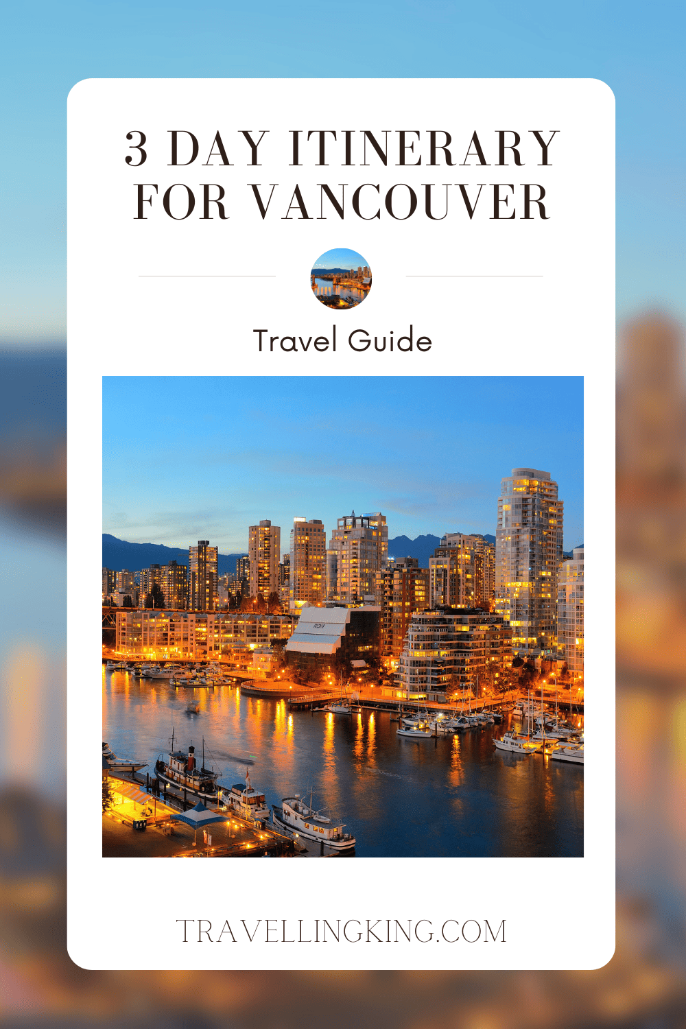 3 Day Itinerary For Vancouver