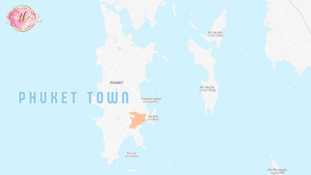 map of Phuket with Phuket Town highlighted