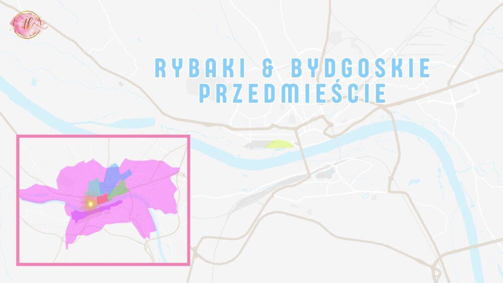 Map of Rybaki & Bydgoskie Przedmiescie