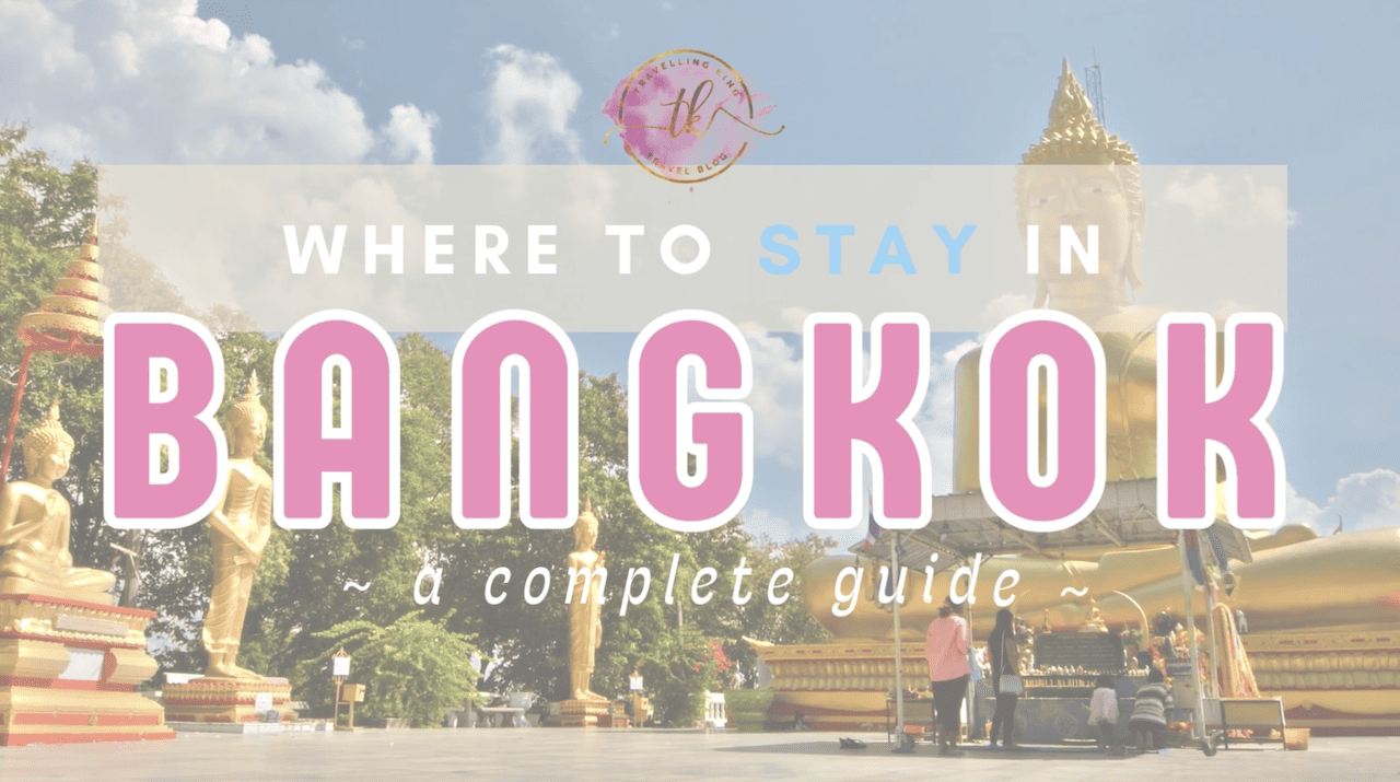Where to Stay in Bangkok [Best Places to Stay for 2024]