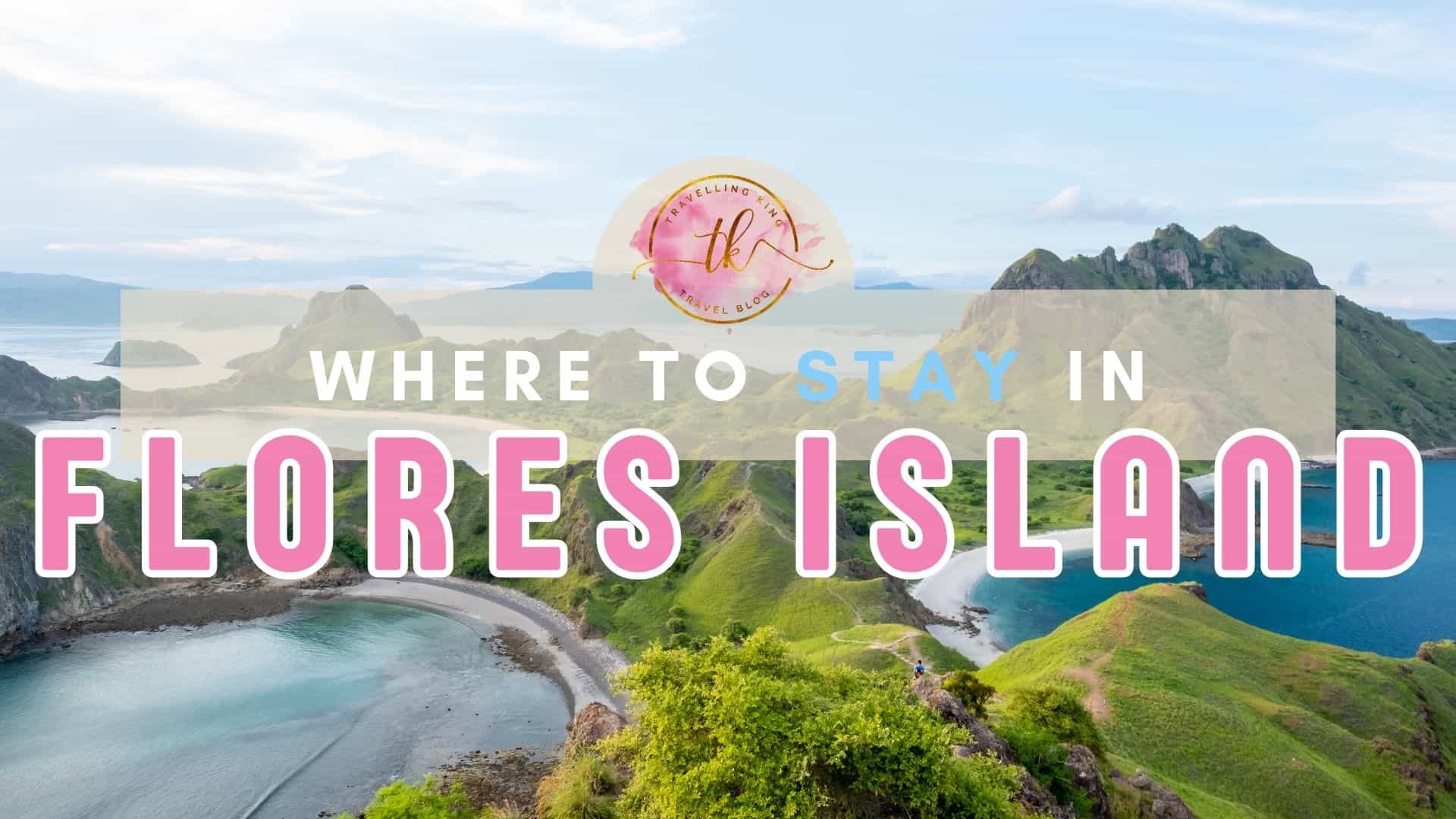 Where to stay in Flores Island [Best Places to Stay for 2024]