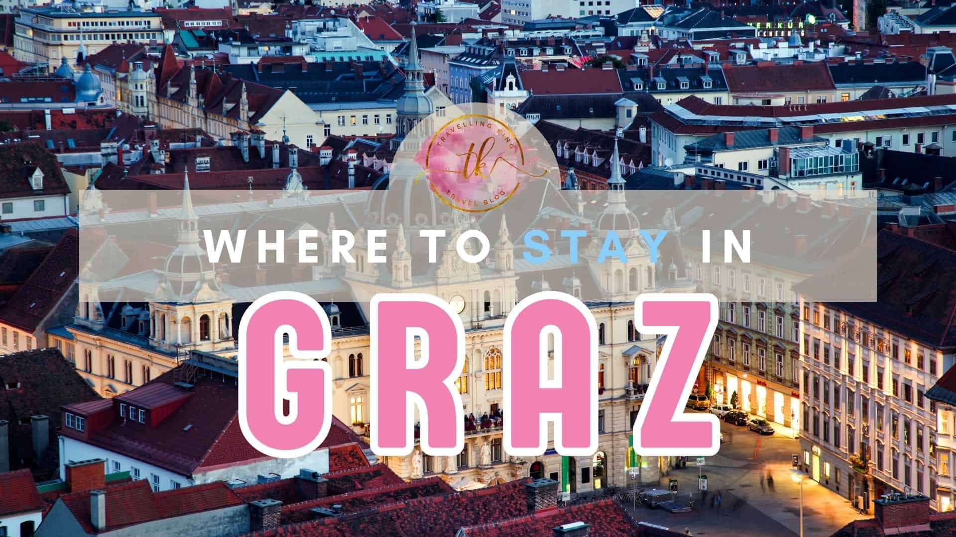 Where to stay in Graz [Best Places to Stay for 2024]