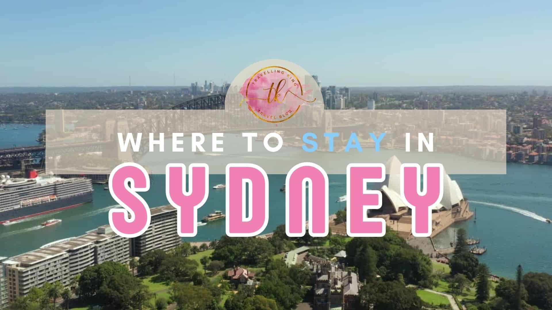 Where to stay in Sydney [Best Places to Stay for 2024]
