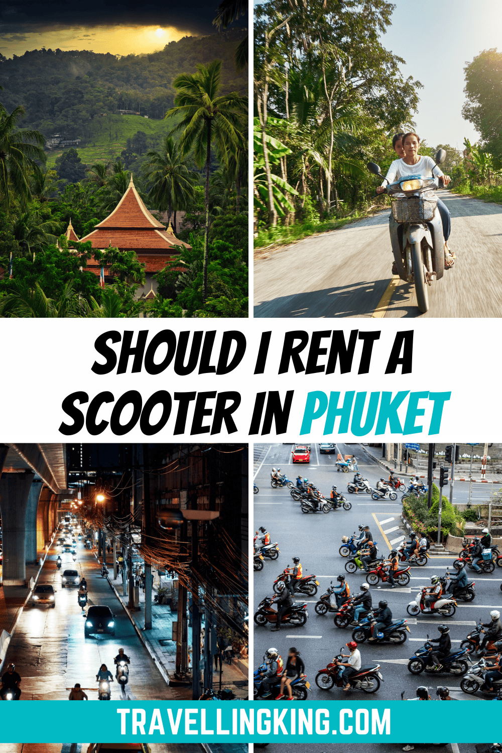 Should I Rent A Scooter In Phuket