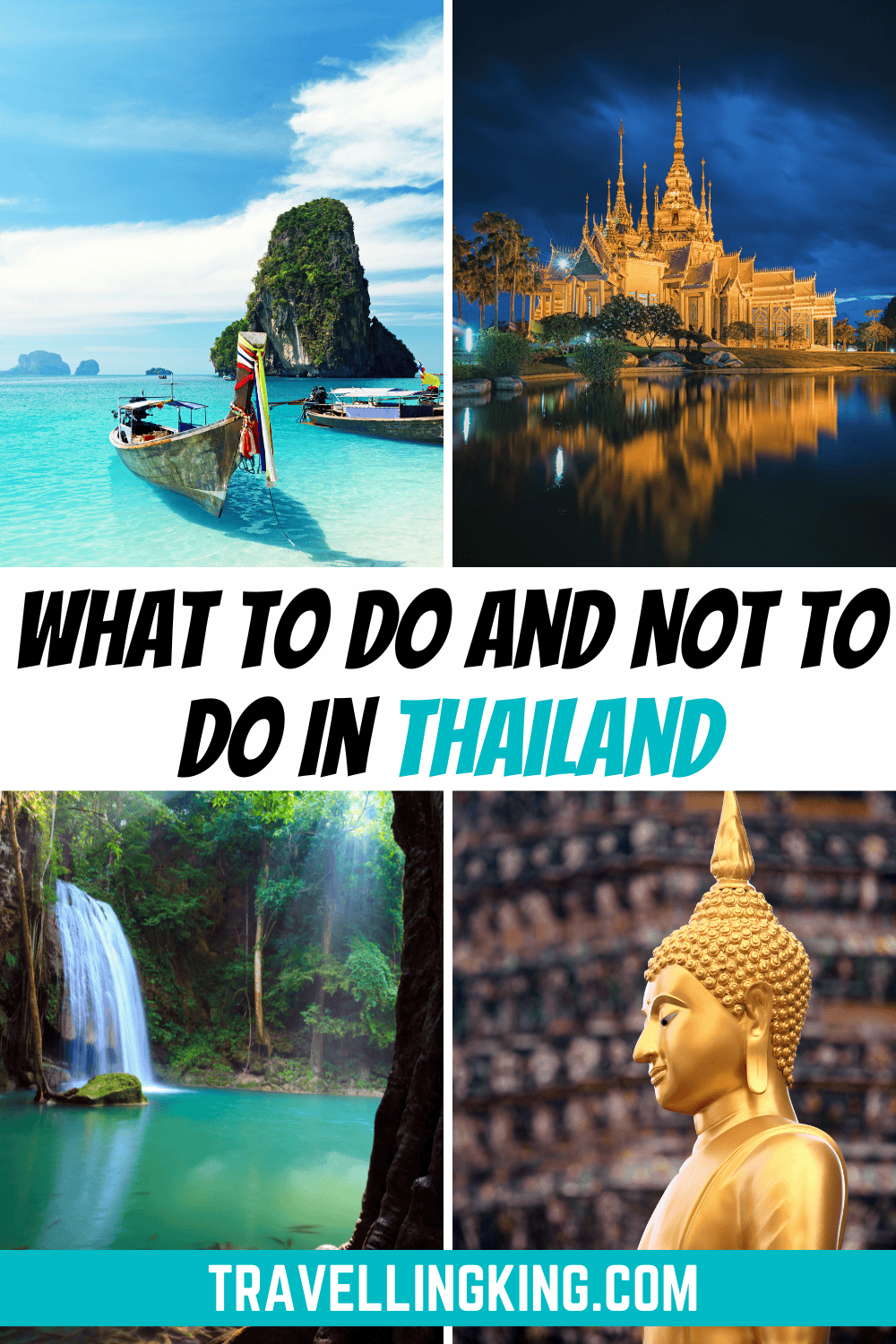 What To Do And Not To Do In Thailand