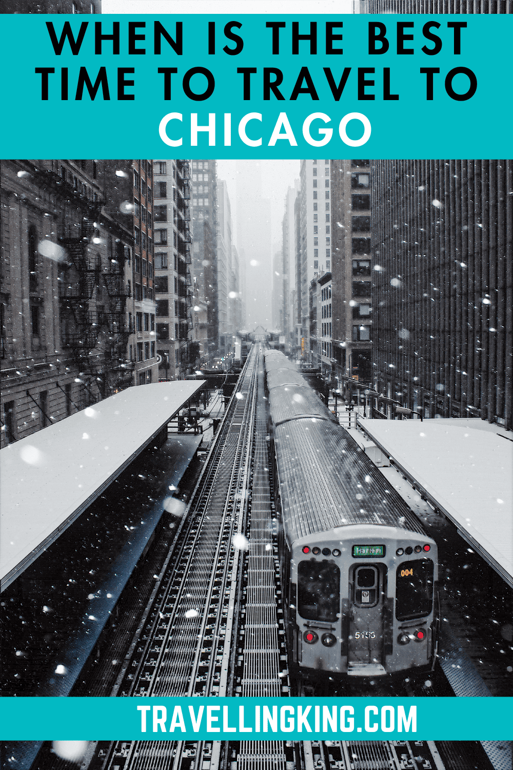When is the Best Time to Travel to Chicago